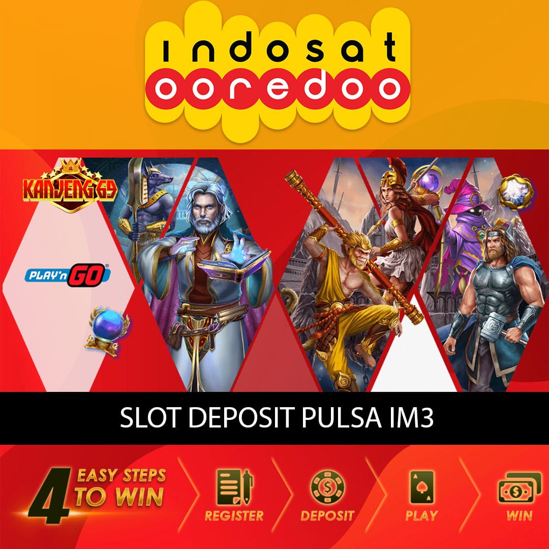 Slot Depo 10K: Link Slot Pulsa Tri, IM3, Indosat Gampang Maxwin